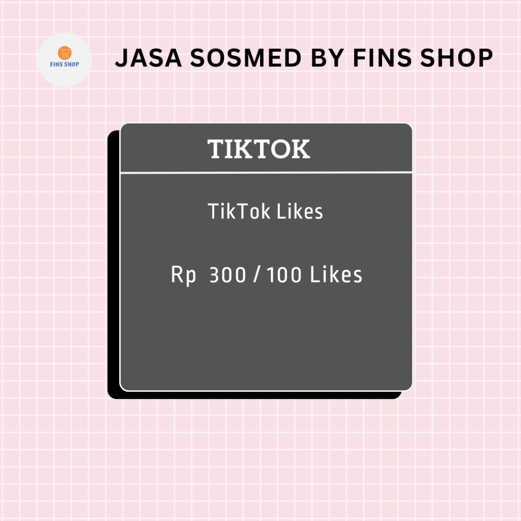 Fins Shop Jasa Sosmed TikTok | TikTok  Likes