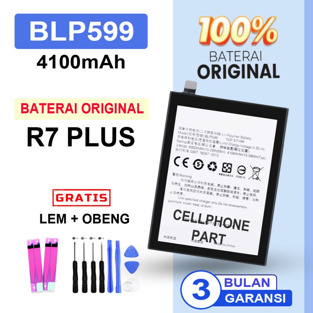 BATERAI BATRE OPP0 R7 PLUS / BLP599 ORIGINAL BERGARANSI