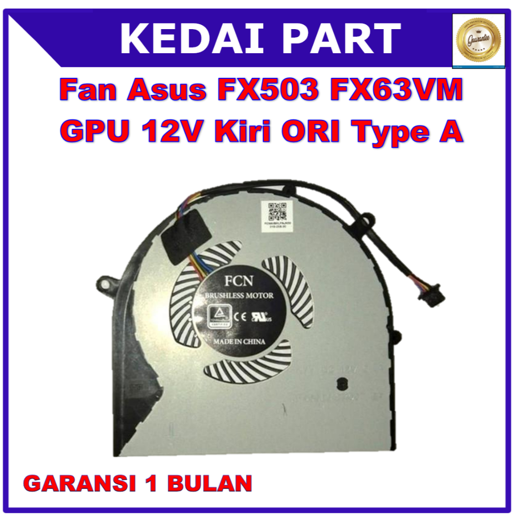 Fan Asus ROG Strix FX503 FX503VD FX63V FZ63VM GL503V GL503VD GL503VM GL503VS GL503 GL703 GL703V GL70
