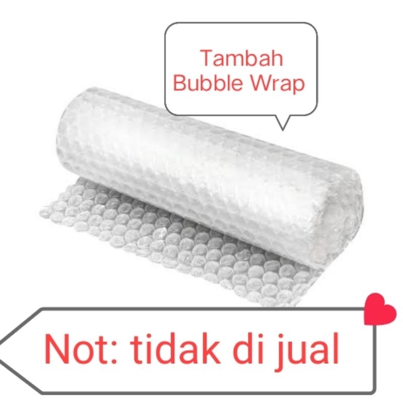 

Tambah Bubble Wrap/ Kardus.