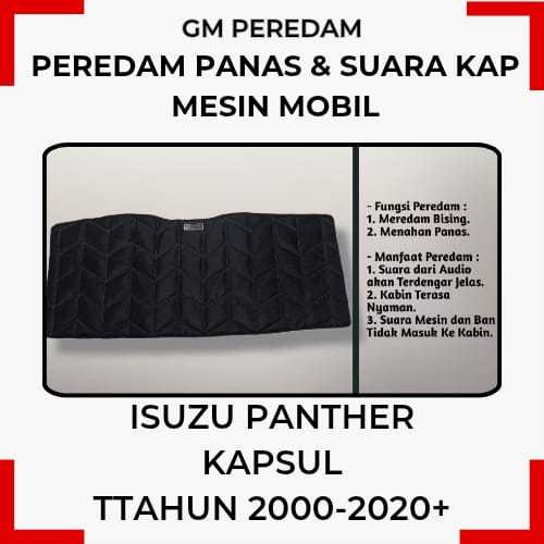 Isuzu Panther Kapsul Peredam  Kap Mesin Mobil