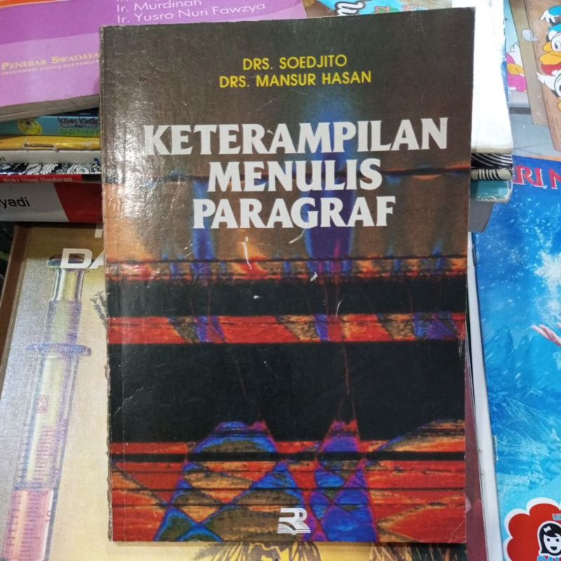 Keterampilan Menulis Paragraf Drs.Soedjito
