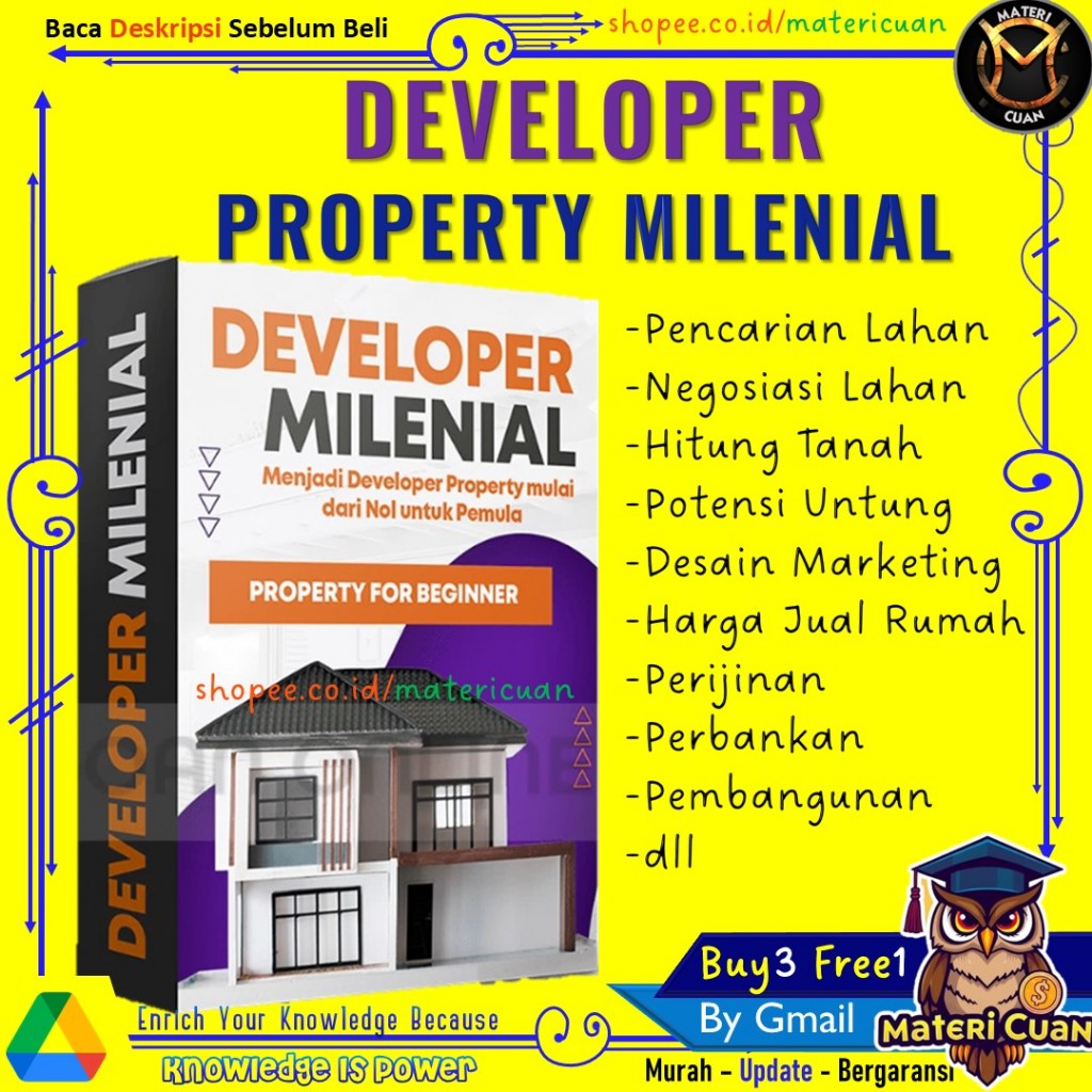 DEVELOPER PROPERTI MILENIAL - Cara Jadi Developer, Strategi Mencari dan Membeli Tanah, Membangun dan