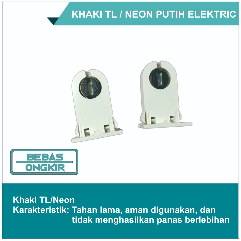 KAKI TL NEON ELECTRIC / Dudukan Lampu PUTIH TL (Tabung Lampu) Neon