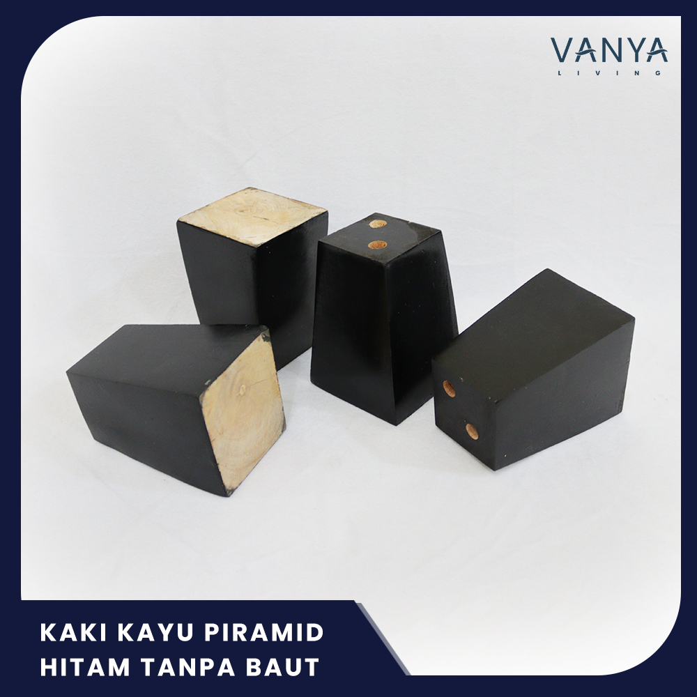 KAKI KAYU DIVAN/SOFA PIRAMID TANPA BAUT HITAM 10 CM - BAHAN BAKU SOFA/AKSESORIS SOFA/FURNITURE/LEMAR