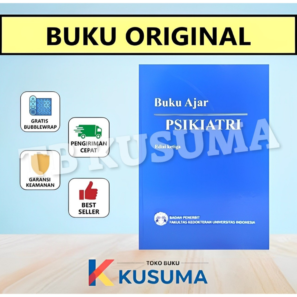 BUKU AJAR PSIKIATRI EDISI 3 UI - ORIGINAL - SYLVIA ELVIRA