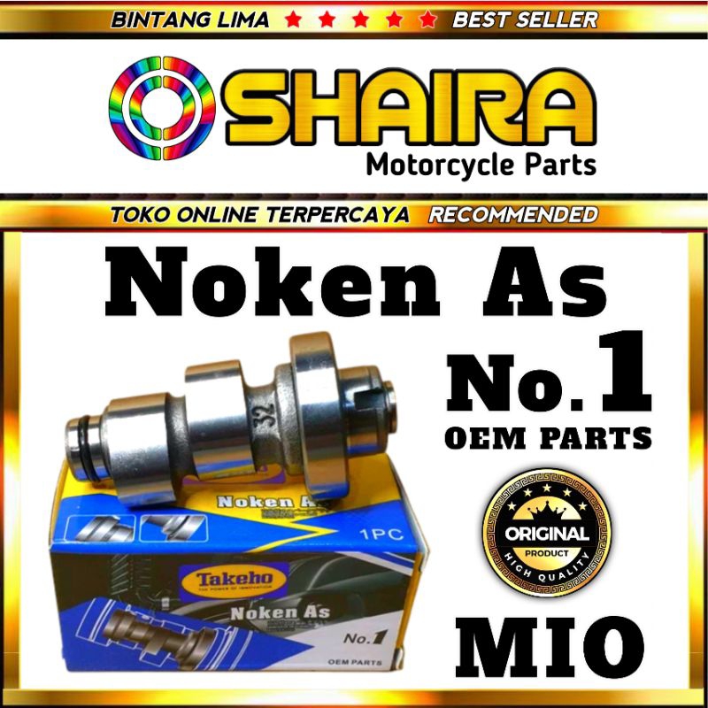 CAM SHAFT AS KLEP YAMAHA / NOKEN AS MIO SPORTY / MIO SOUL / MIO LAMA / MIO KARBU / KUALITAS BINTANG 
