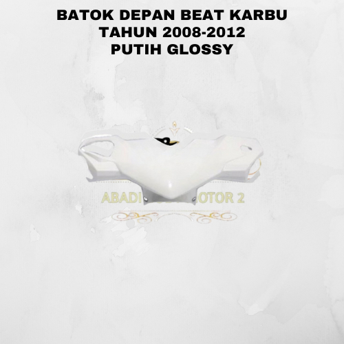 Batok Beat Lama Non Original Batok Depan Beat Karbu KVY Putih Glossy 2008 2009 2010