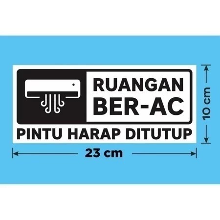 

STIKER RUANGAN BER AC 23x10CM.Pintu harap Tutup Sign PROMO keren Viral