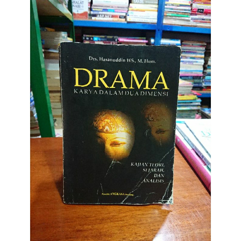 DRAMA KARYA DALAM DUA DIMENSI
