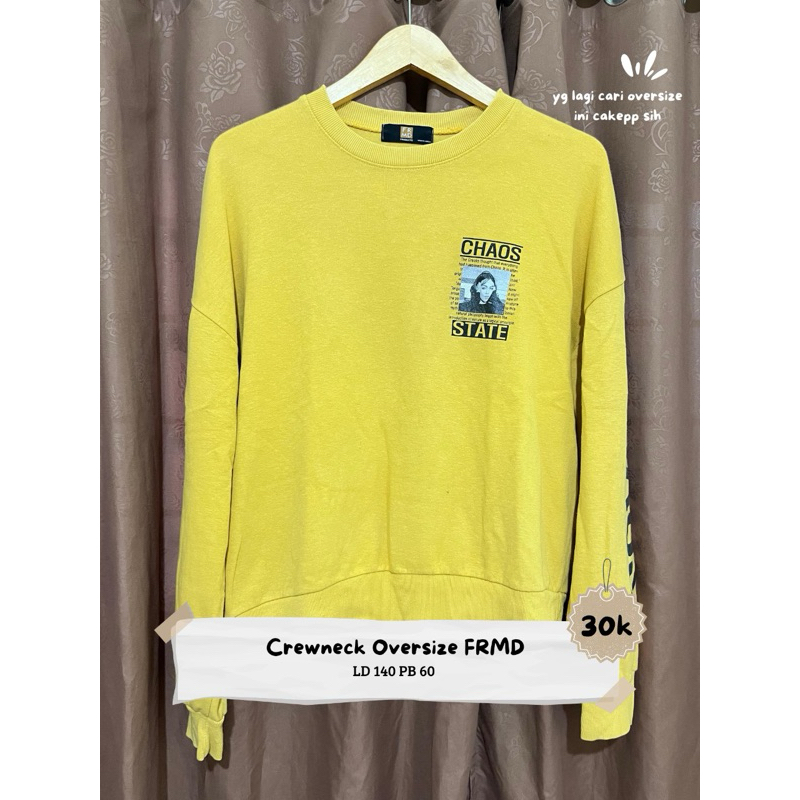 PRELOVED CREWNECK OVERSIZE FRMD