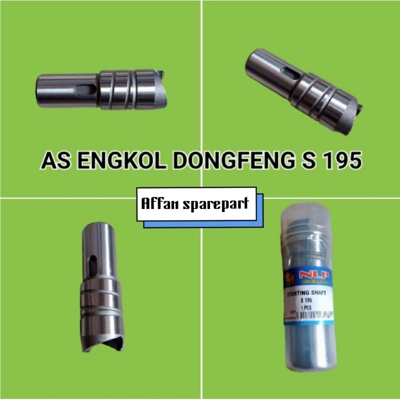 AS ENGKOL DONGFENG S 195 / S 1115 STARTING SHAFT S 195 / S 1115 DONGFENG