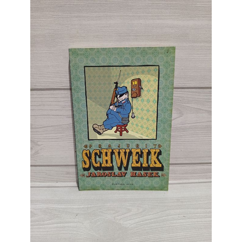 Novel original prajurit schweik by Jarislav hasek