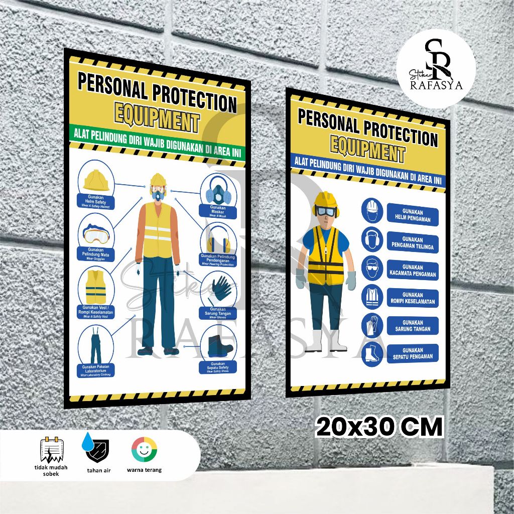 

STIcKER SAFETY SIGN PERSONAL PROTECTION EQUIPMENT PPE / stiker utamakan keselamatan UKURAN 20x30CM