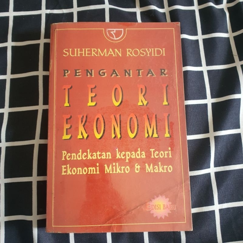 

[HTSPRELOVED] jual buku bekas original pengantar teori ekonomi pendekatan kepada teori ekonomi mikro dan makro suherman rosyidi edisi baru