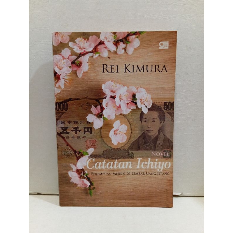 Novel Catatan Ichiyo Perempuan Miskin Di lembar Uang Jepang By Rei Kimura