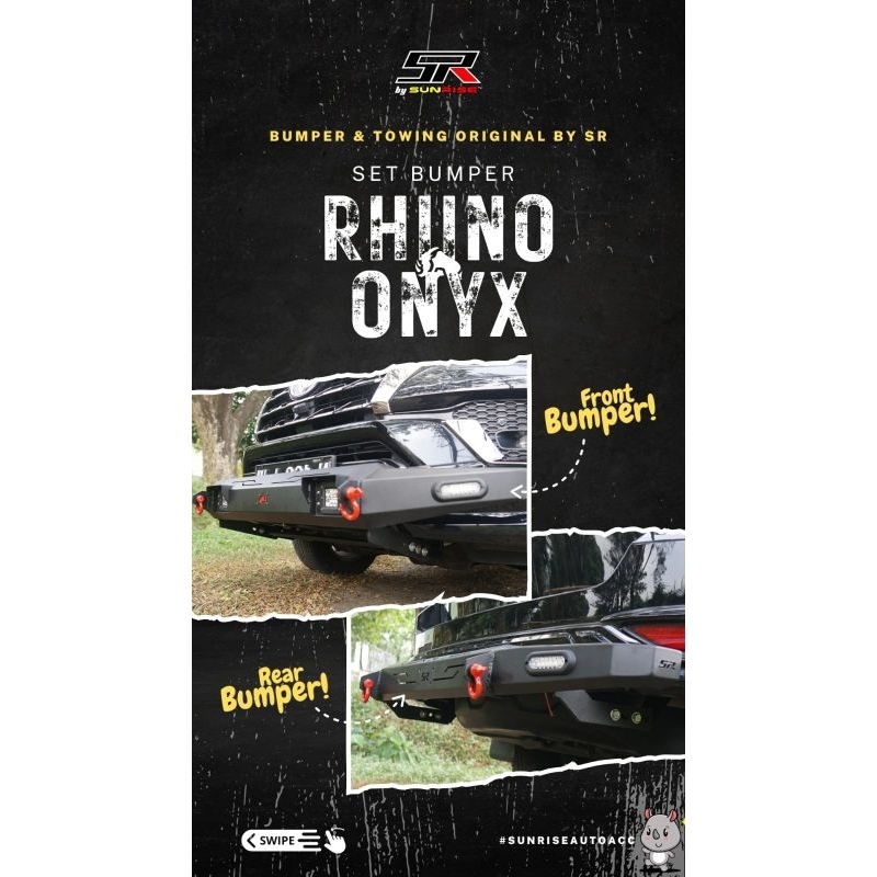 NEW... BEMPER DEPAN BELAKANG  RHINO ONYX  BY SUNRISE MOBIL FORTUNER. PAJERO.  BRV. REBORN . INNOVA L