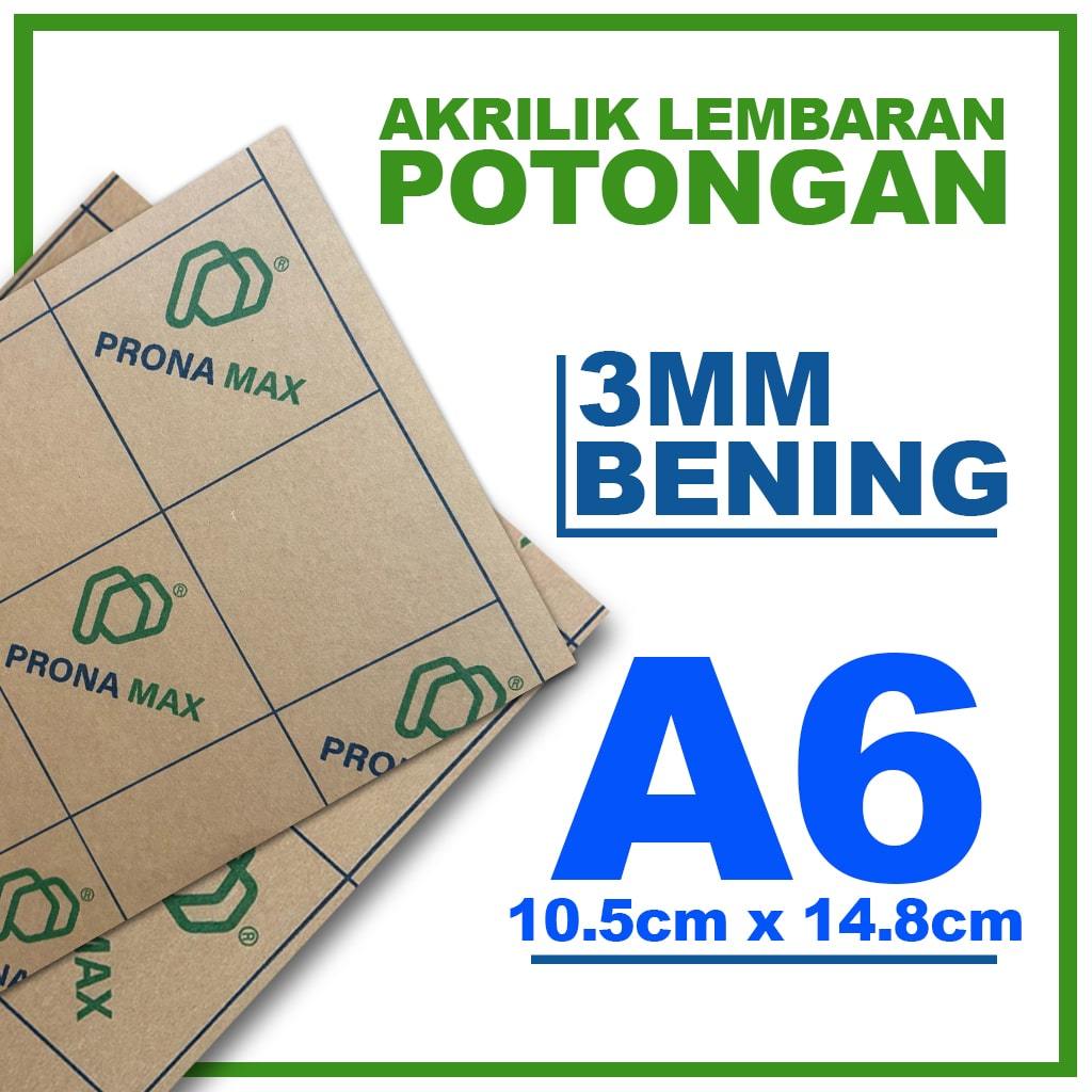 

Acrylic Pronamax A6 3mm Bening Lembaran Potongan Akrilik Custom