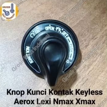 Knop Kunci Kontak Keyless Aerox Lexi Nmax Lexi