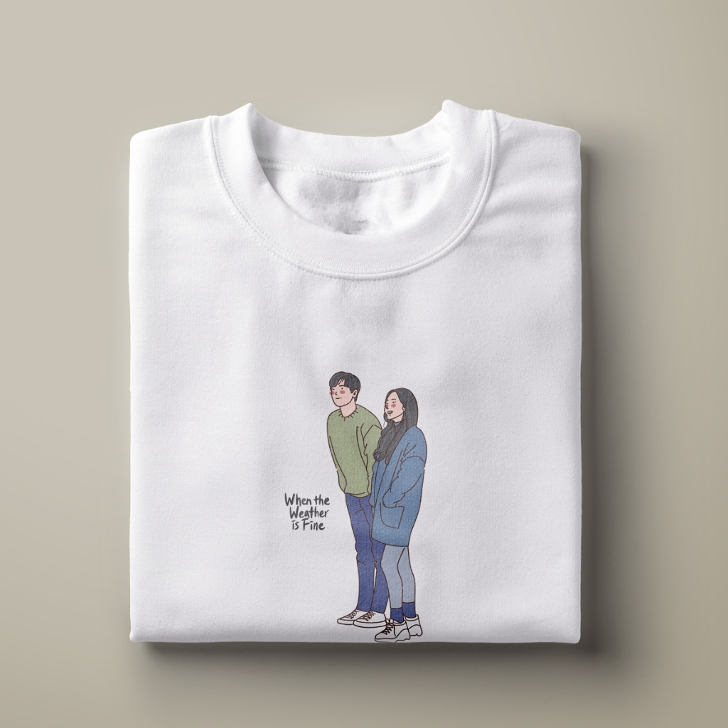 KAOS KDRAMA When the Weather Is Fine KOREAN DRAMA T-SHIRT KOREAN DRAMA KDRAMA MERCHANDISE KAOS DRAMA