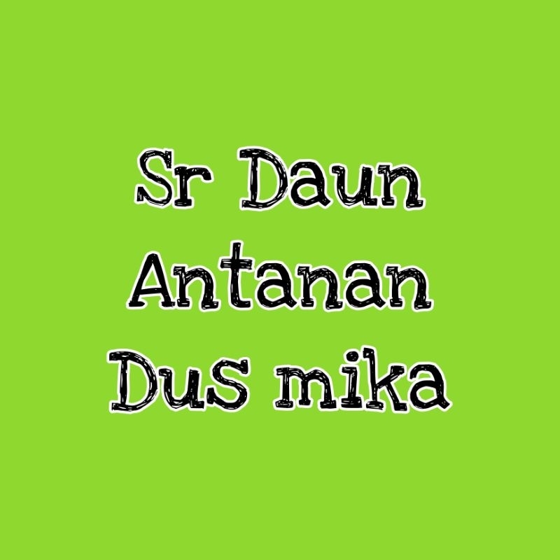 

Sari Daun Antanan#Mika#