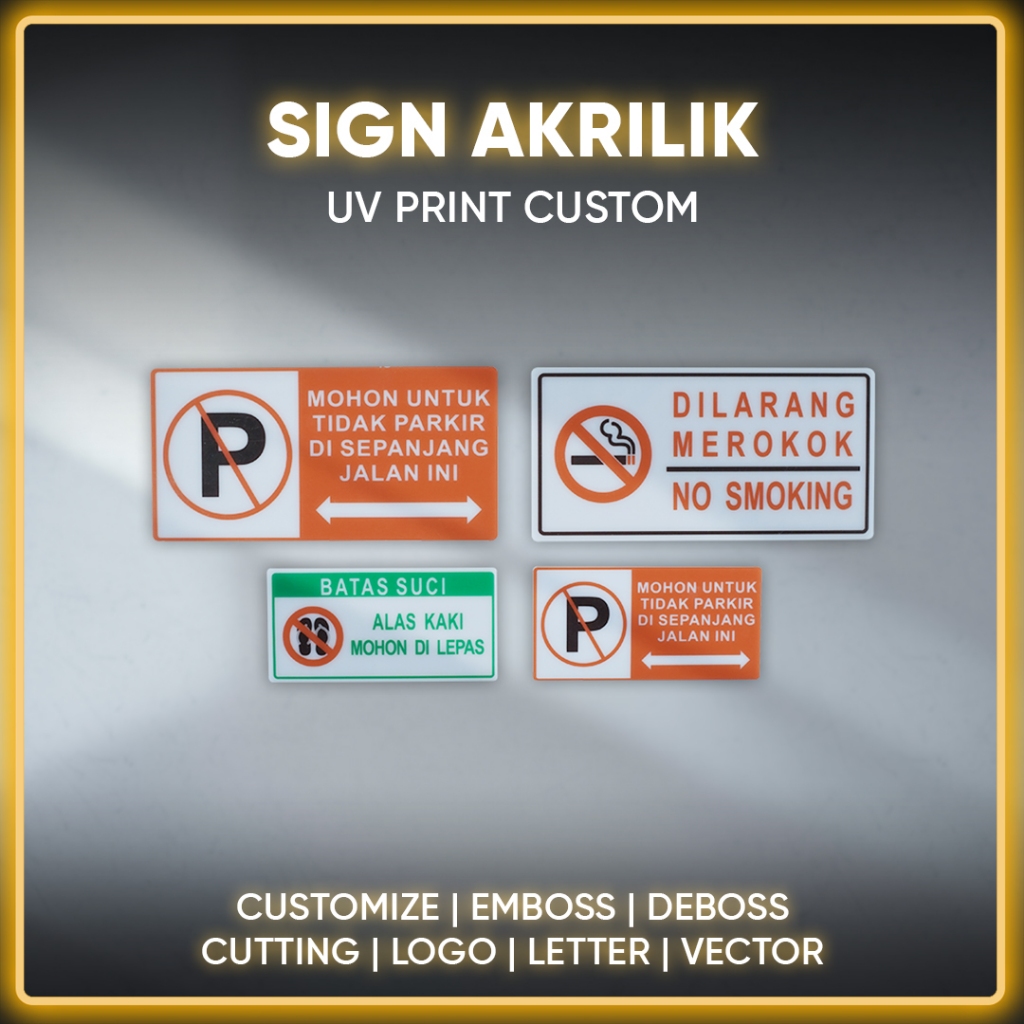 Sign Tanda Rambu Akrilik | Dilarang parkir | Batas suci | kiblat | tanda pintu | dilarang masuk