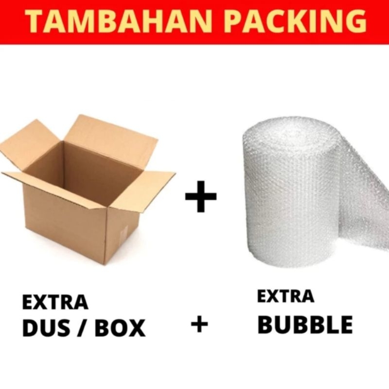 

EXTRA BUBBLE WRAP + DUS TAMBAHAN PACKING