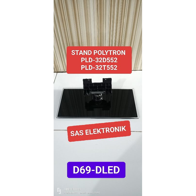 STAND KAKI PEDESTAL DUDUKAN TV LED POLYTRON PLD-32T552 PLD32T552 PLD-32D552 PLD32D552