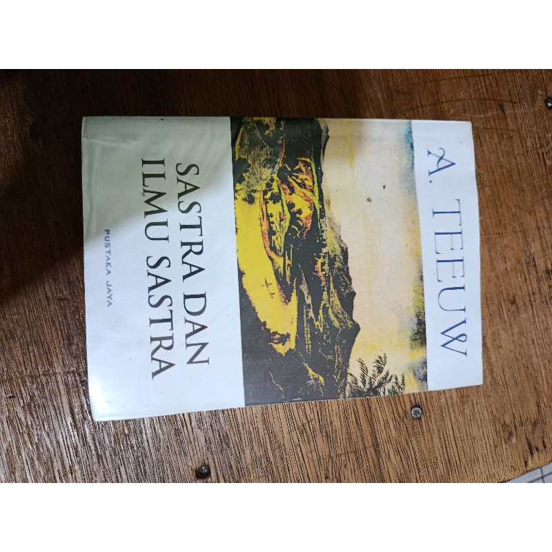 Sastra dan Ilmu Sastra (A Teeuw)