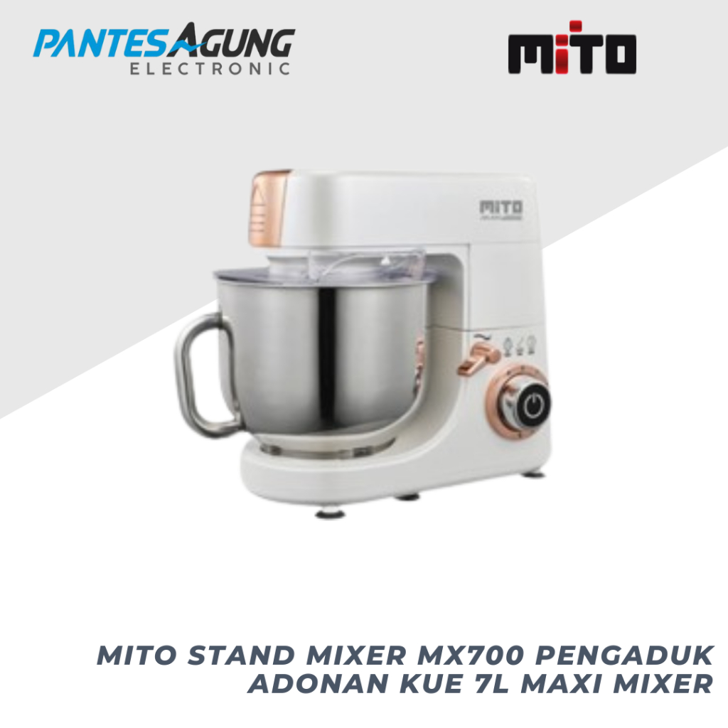 MITO Stand Mixer MX700 Pengaduk Adonan Kue 7L Maxi Mixer