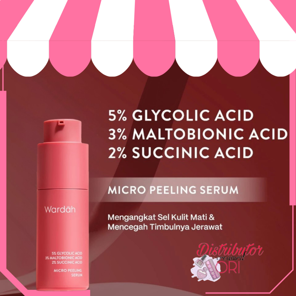 WARDAH 5% GLYCOLIC ACID MICRO PEELING SERUM 20ML | BPOM