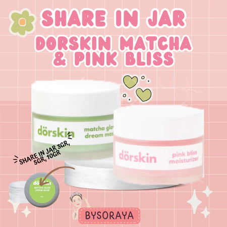 [SHARE IN JAR/FULL SIZE] DORSKIN MATCHA MASK || PINK BLISS MOISTURIZER