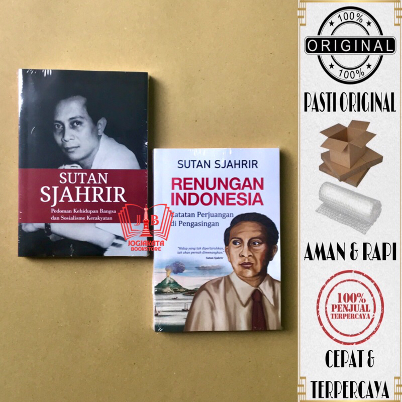 Paket Buku Sutan Sjahrir - Pedoman Kehidupan Bangsa Dan Sosialisme Kerakyatan & Renungan Indonesia C
