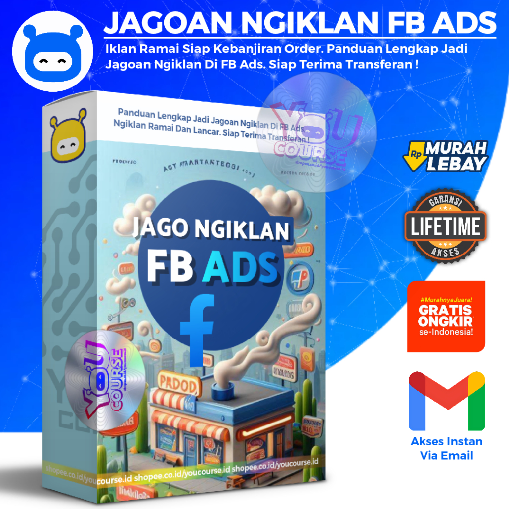 JAGOAN NGIKLAN FB ADS - Tutorial Mahir FB Ads Panduan Lengkap Siap Banjir Orderan