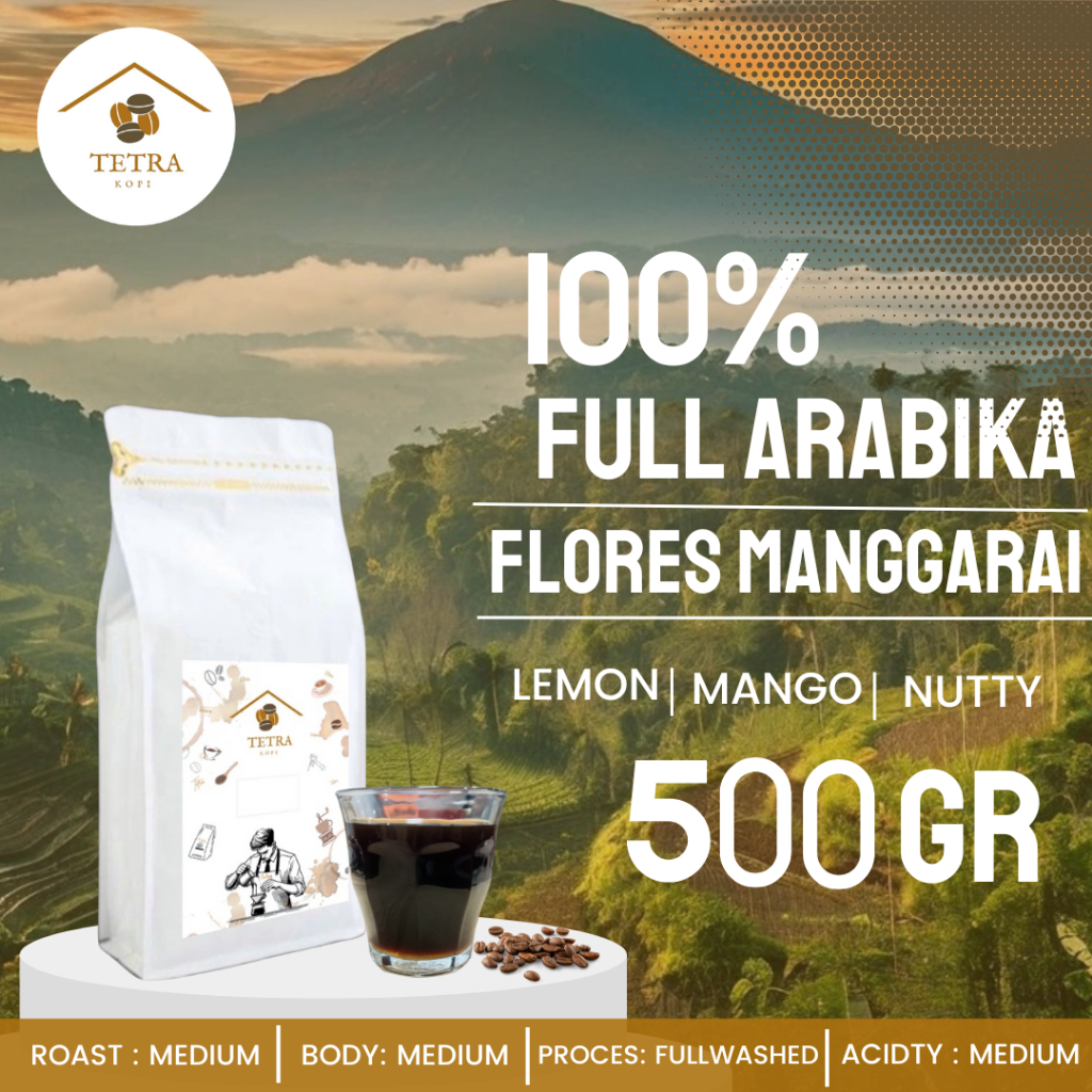 

Tetra Kopi Kopi Arabika Flores Mangarai Roasted Beans - 500gr