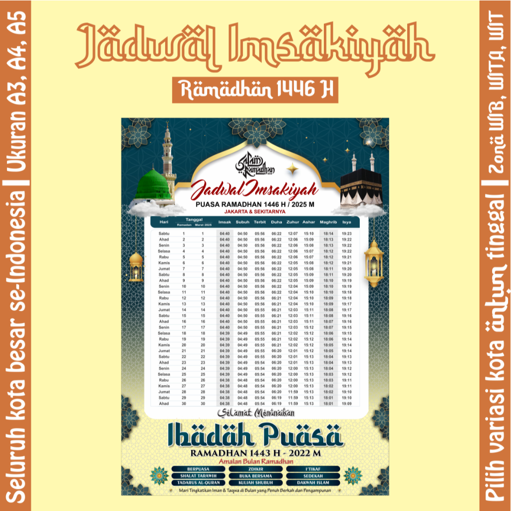 

[RUANG KREATIF] - ISLAMIC ELEGANT - Kalender Imsakiyah Puasa Ramadan 1446 H / 2025 M – Jadwal Salat 5 Waktu + Imsak & Maghrib – Ukuran A3, A4, A5