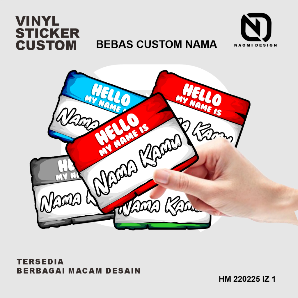 

BISA CUSTOM NAMA Sticker Stiker vinyl anti air hello my name is, sticker printing, stiker graffitii