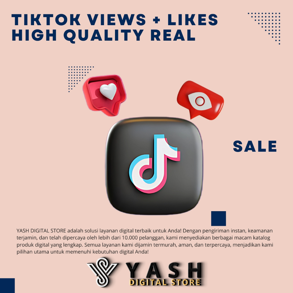 TIKTOK LIKES + VIEWS FYP VIRAL PERMANEN GARANSI REFILL REAL AKTIF | YASH SOCIAL MEDIA SPECIALIST