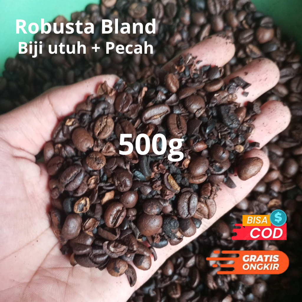

Biji kopi Robusta Bland pecah + Utuh 500g