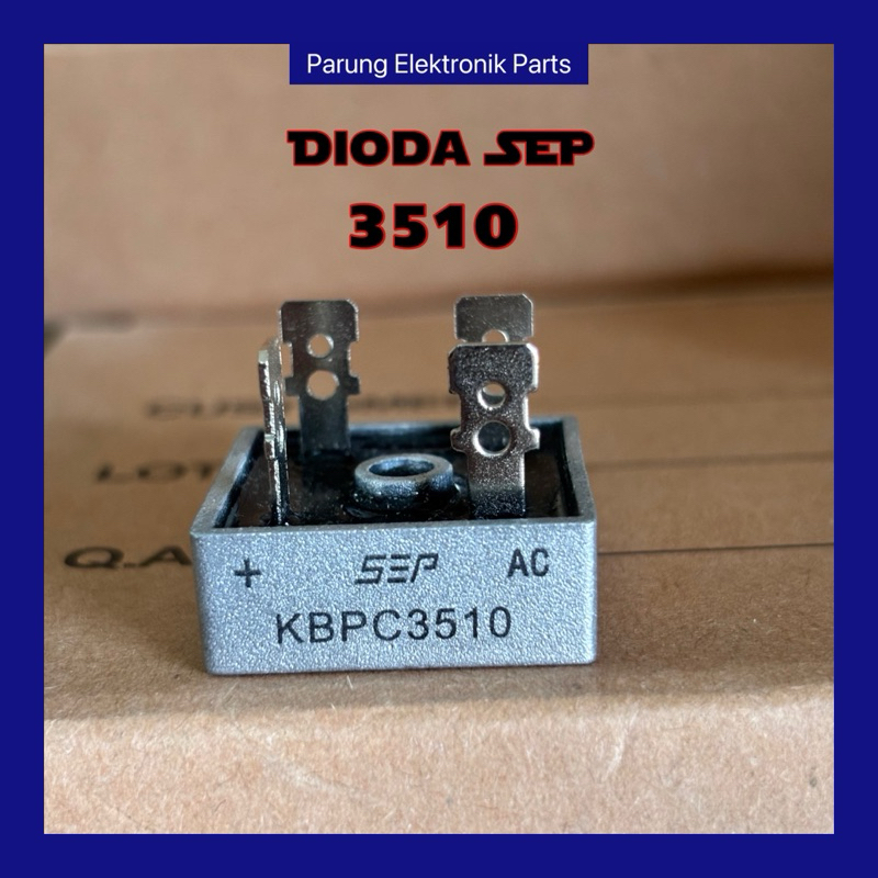 Dioda Bridge 3510 Kiprok SEP / Diode 35A 3510 SEP dioda bridge kiprok