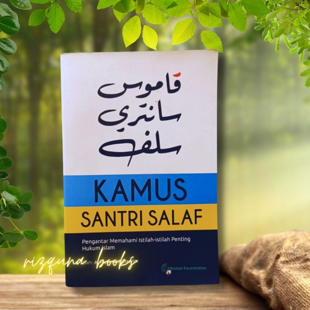 KAMUS SANTRI SALAF / Kamus santri / Kamus istilah / Kamus arab