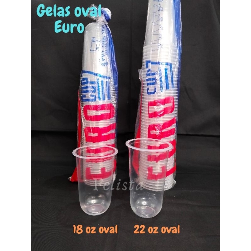 Gelas Plastik Oval 18oz/22 oz Euro [isi 50pcs]