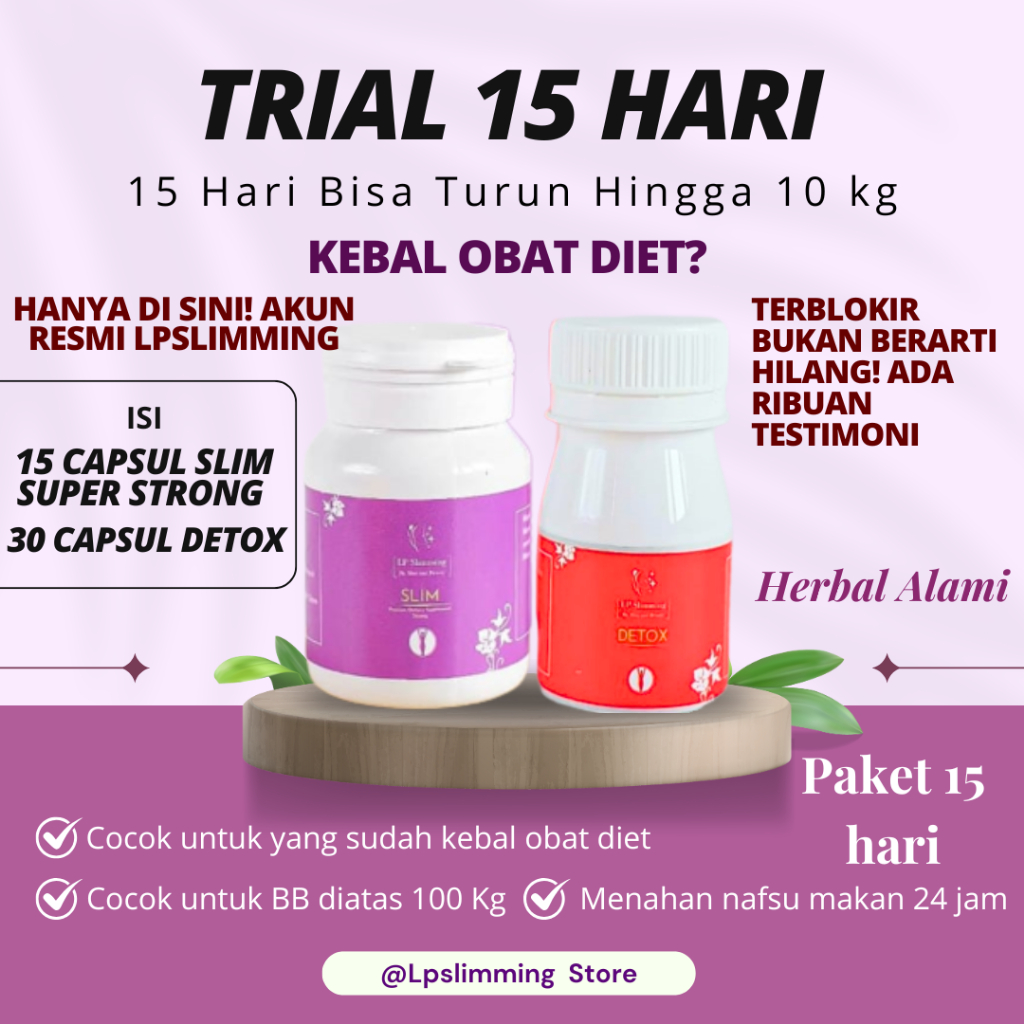 Lpslimming Trial Set 15 Hari Turun 10 Kg / Obat Diet Pelangsing Herbal 1 hari Turun 2 Kg Herbal