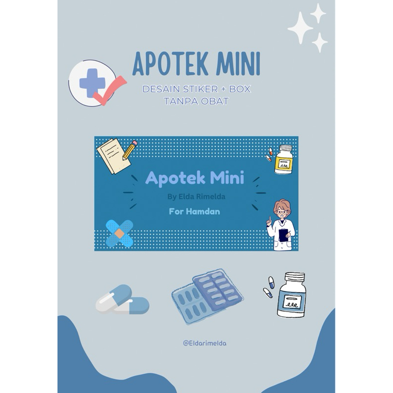 

STIKER + BOX APOTEK MINI tanpa obat By Elda Rimelda (dapat 2 lembar depan+belakang list nama obat)