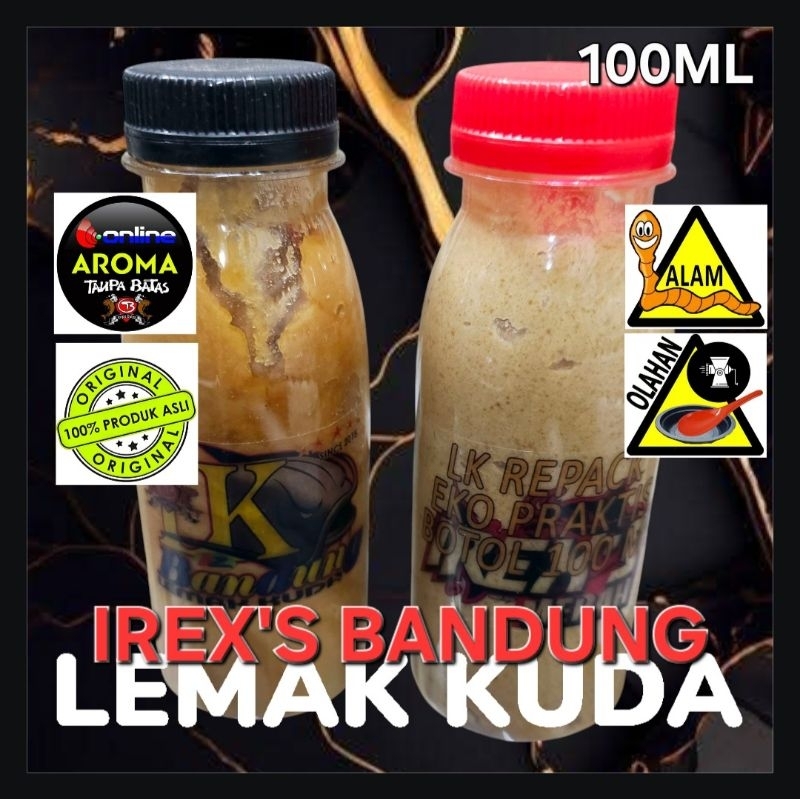 LEMAK KUDA / LK IREX & BANDUNG 100ML ASLI