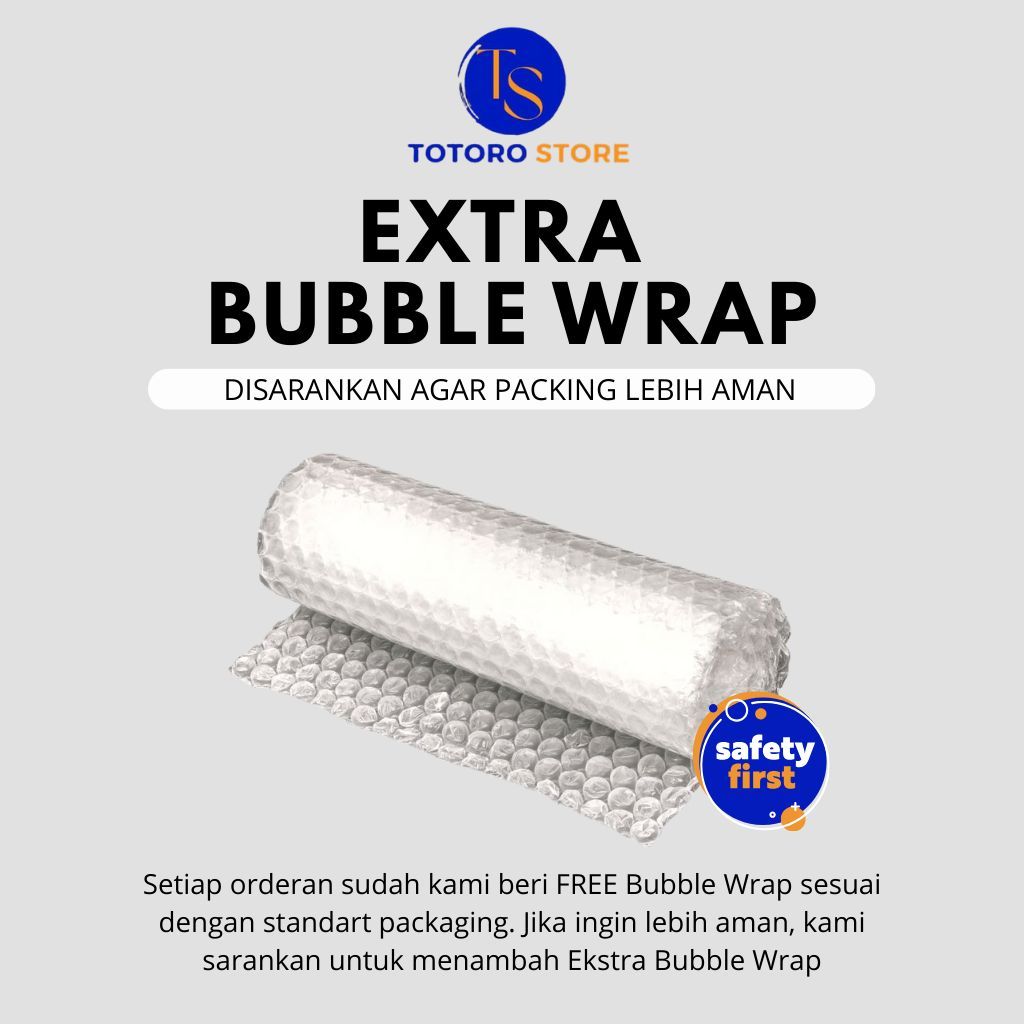 

Extra Bubble Wrap Untuk Tambahan Packing