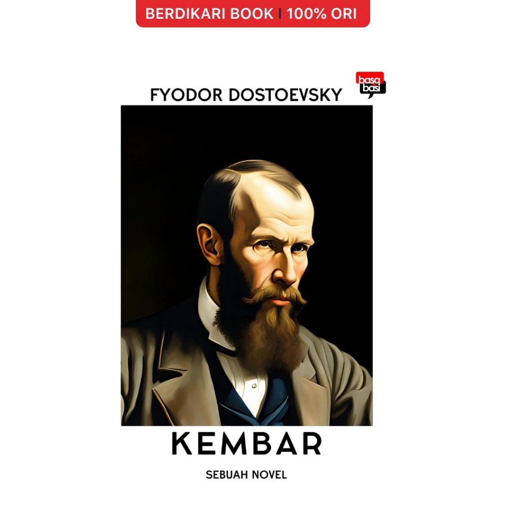 Berdikari - Kembar (Fyodor Dostoevsky) - Basabasi