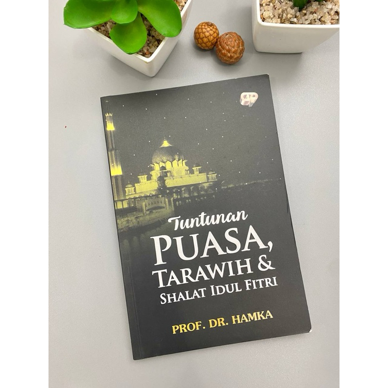 Tuntunan Puasa Tarawih dan sholat Idul Fitri oleh Buya Hamka