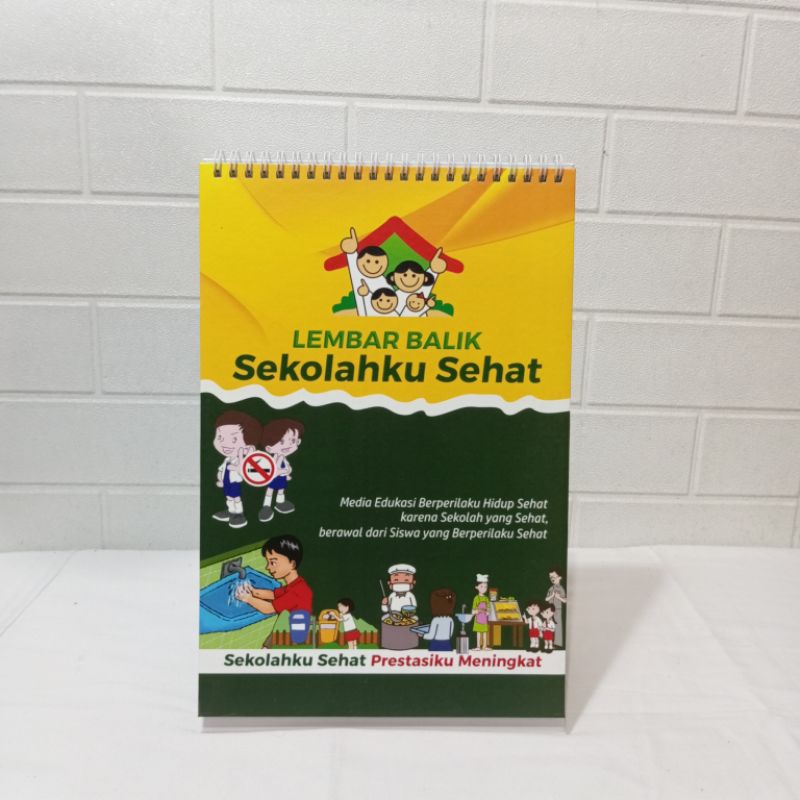 Lembar Balik Sekolahku Sehat | Lembar Balik Edukasi Sekolah Sehat | Lembar Balik Edukasi