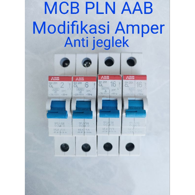 Mcb modif PLN ABB  sh201 mcb modif anti jeglek 2a modif 4-50a